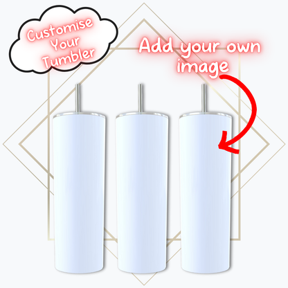 Design Your Own Tumbler