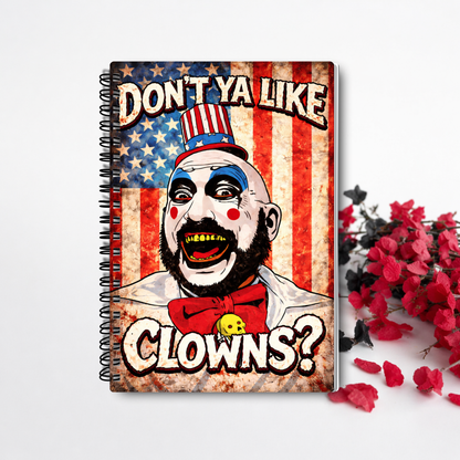Spaulding " Dont ya like clowns? "  Notebook